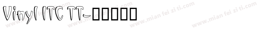 Vinyl ITC TT字体转换